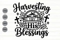 Harvesting His Blessings Svg, Christian Thanksgiving Svg. Product Image 1