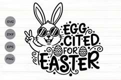 Eggcited For Easter Svg, Funny Easter Bunny Svg, Egg Pun Svg Product Image 1