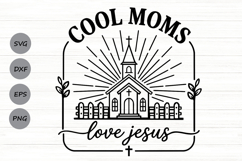 Cool Moms Love Jesus Svg, Christian Mom Svg, Bible Verse Svg Product Image 1