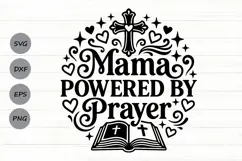 Mama Powered By Prayer Svg, Christian Mom Svg, Faith Mom Svg Product Image 1
