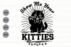 Show Me Your Kitties Svg, Cat Lovers Svg, Cat Lady Svg. Product Image 1