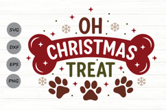 Oh Christmas Treat Svg, Dog Christmas Svg, Dog Treat Svg. Product Image 1