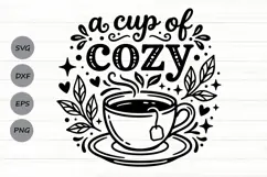 A Cup Of Cozy Svg, Tea Lover Svg, Tea Time Svg, Tea Cup Svg. Product Image 1