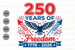 250 Years Of Freedom Eagle Svg, America 250 Years Svg. Product Image 1