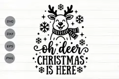 Oh Deer Christmas Is Here Svg, Funny Christmas Reindeer Svg. Product Image 1