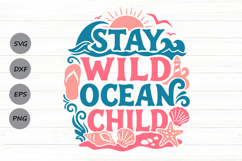 Stay Wild Ocean Child Svg, Retro Summer Svg, Beach Life Svg. Product Image 1