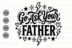 Go Ask Your Father Svg, Mom life Svg, Tired Mom Svg. Product Image 1