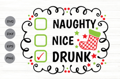 Naughty Nice Drunk Svg, Funny Christmas Checklist Svg. Product Image 1