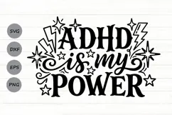 Adhd Is My Power Svg, Mental Health Svg, Adhd Mom Svg. Product Image 1