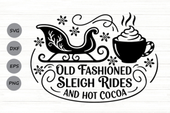 Old Fashioned Sleigh Rides Svg, Farmhouse Christmas Svg. Product Image 1