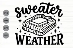 Sweater Weather Svg, Fall Season Svg, Cozy Season Svg. Product Image 1