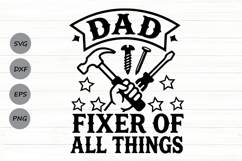 Dad Fixer Of All Things Svg, Funny Fathers Day Svg. Product Image 1