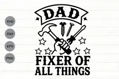 Dad Fixer Of All Things Svg, Funny Fathers Day Svg. Product Image 1