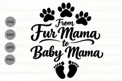 From Fur Mama To Baby Mama Svg, Pregnancy Announcement Svg. Product Image 1
