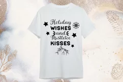 Holiday wishes and mistletoe kisses - Christmas quote svg Product Image 2