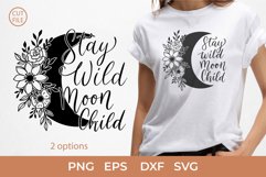 Stay Wild Moon Child SVG, Crescent Moon Quote SVG, Boho SVG Product Image 1
