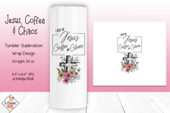 Jesus, Coffee &amp; Chaos Sublimation Tumbler Wrap Design Product Image 1