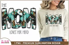 This Mom Loves Her Herd sublimation, Mom png, Mom png Product Image 1