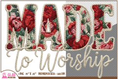 Made to Worship Faux Knit png, Made to Worship floral design Product Image 2