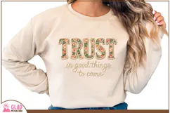Trust in good things to come floral faux knit embroidery png Product Image 6