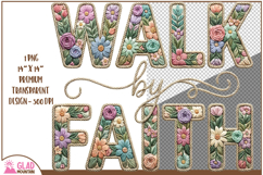 Walk by Faith Faux Embroidery png, Walk with Faith floral Product Image 2