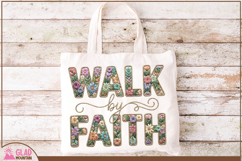 Walk by Faith Faux Embroidery png, Walk with Faith floral Product Image 5
