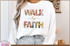 Walk by Faith Faux Knit png, Walk with Faith floral Product Image 1