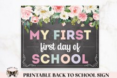 My First Day Of School Printable School Sign Product Image 1