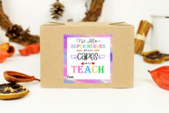 Not All Heroes Wear Capes Some Teach I Teacher Appreciation Gift Tags