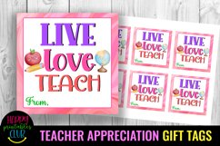 Live Love Teach End of School Gift Tags I Teacher Appreciation Tags