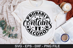 Probably contains alcohol SVG - Alcohol Design Product Image 1
