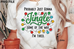 Probably Just Gonna Jingle Christmas PNG Product Image 2