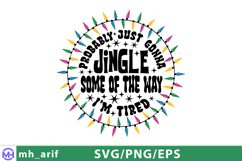 Probably Just Gonna Jingle Some of the Way Funny Christmas Product Image 4