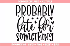 Sarcastic SVG, Funny SVG, Funny Quotes SVG, Funny Mug SVG Product Image 1