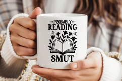 Probably Reading Smut SVG, Book Lover SVG, Reading SVG Product Image 3