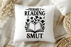 Probably Reading Smut SVG, Book Lover SVG, Reading SVG Product Image 5