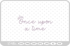 Once Upon A Time Crown Text SVG PNG DXF Product Image 1