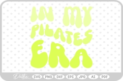 In My Pilates Era Wavy Text Quotes SVG PNG DXF Product Image 1