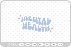 Mental Health Quote SVG PNG DXF Product Image 1