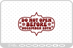 Do Not Open Before Dec 25th Christmas Stamp Gift SVG PNG DXF Product Image 1