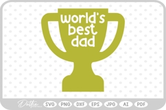 World&#039;s Best Dad Trophy SVG PNG DXF Product Image 1