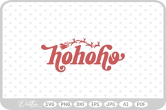 Ho Ho Ho Christmas Santa Quote Text Script SVG PNG DXF Product Image 1