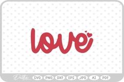 Love Script Text Valentine's Day Quote SVG PNG DXF Product Image 1