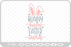 Bunny Kisses Easter Wishes Quote Spring Script SVG PNG DXF Product Image 1