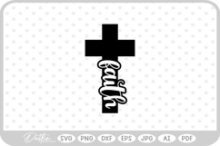 Cross Faith Christian Jesus Christ Religious SVG PNG DXF Product Image 1