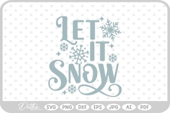 Let It Snow Christmas Winter Quote Text Script SVG PNG DXF Product Image 1