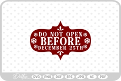Do Not Open Before Dec 25th Christmas Stamp Gift SVG PNG DXF Product Image 1
