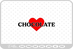 Love Chocolate Quote Heart SVG PNG DXF Product Image 1