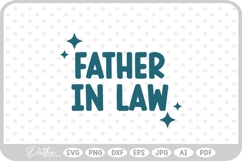 Father In Law Family Male Relatives SVG PNG DXF Product Image 1