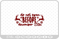 Do Not Open Before Dec 25th Christmas Stamp Gift SVG PNG DXF Product Image 1